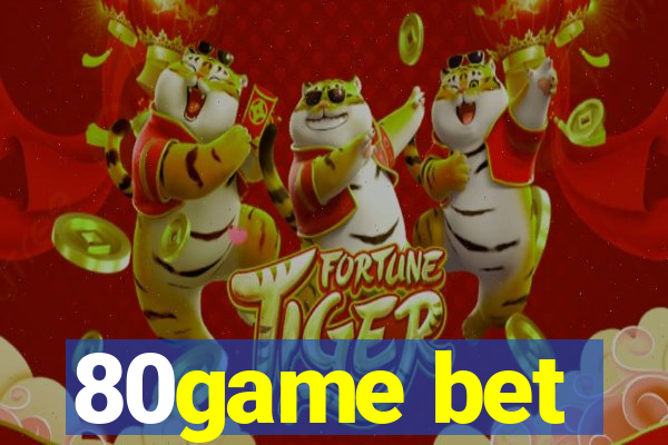 80game bet